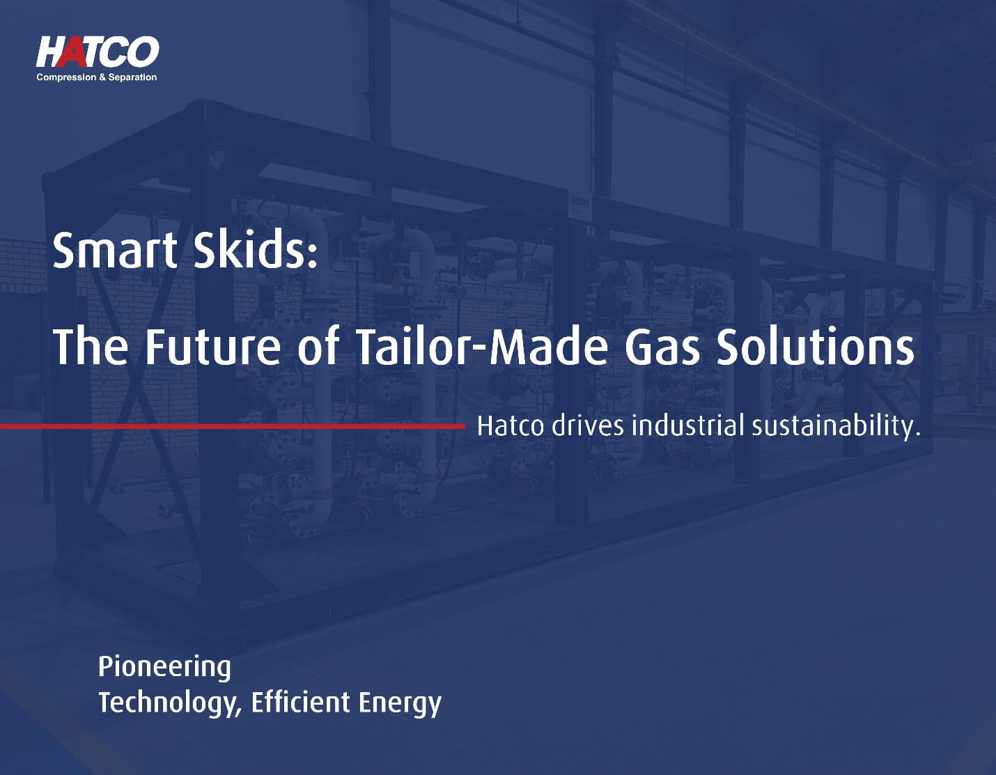 The Future of Tailor-Made Gas Solutions